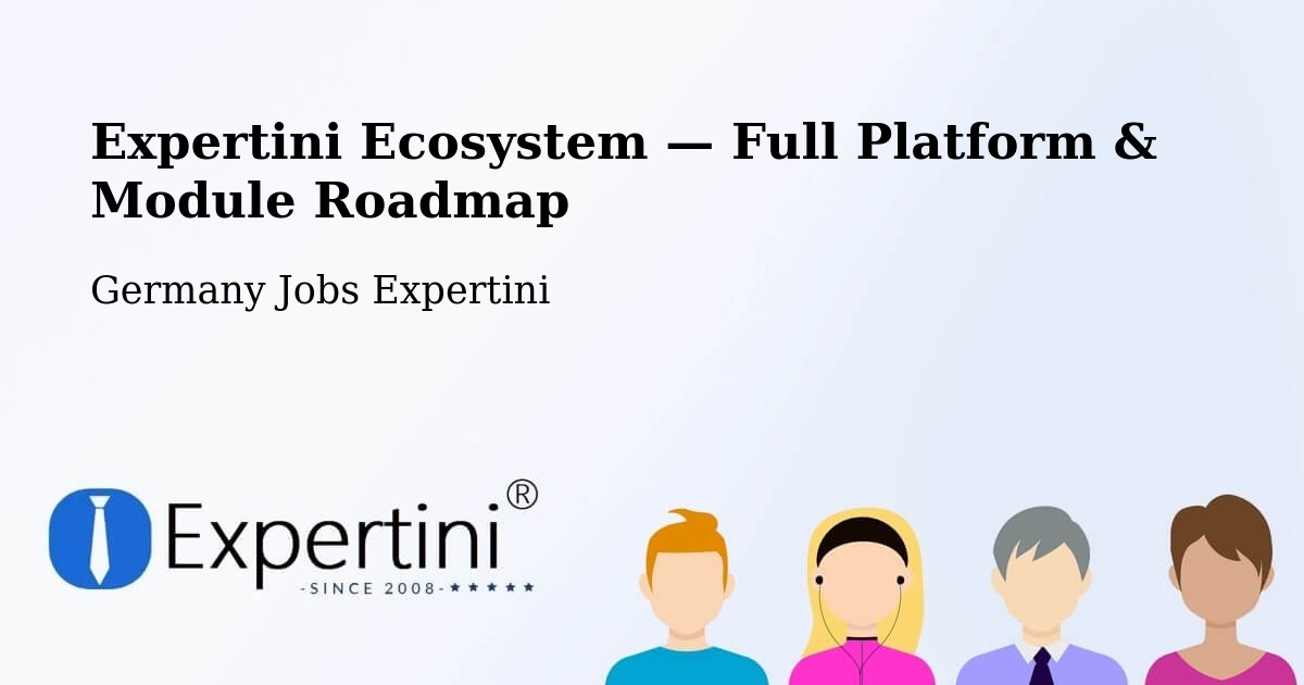 Expertini Ecosystem — Full Platform & Module Roadmap – Willich