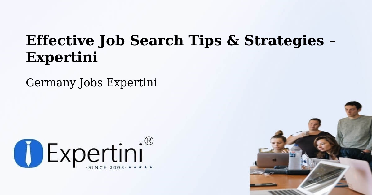 Job Search Tips & Strategies for Job Seekers – Willich - Willich, Germany Jobs Expertini